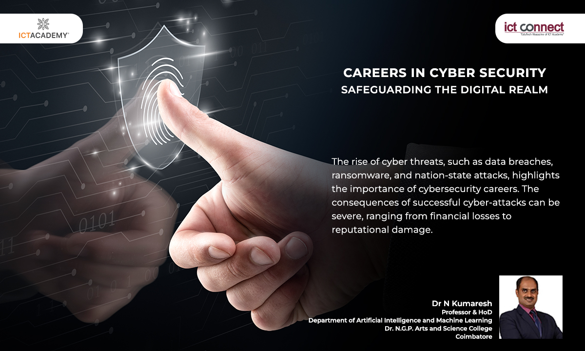 Careers in Cyber security: Safeguarding the Digital Realm