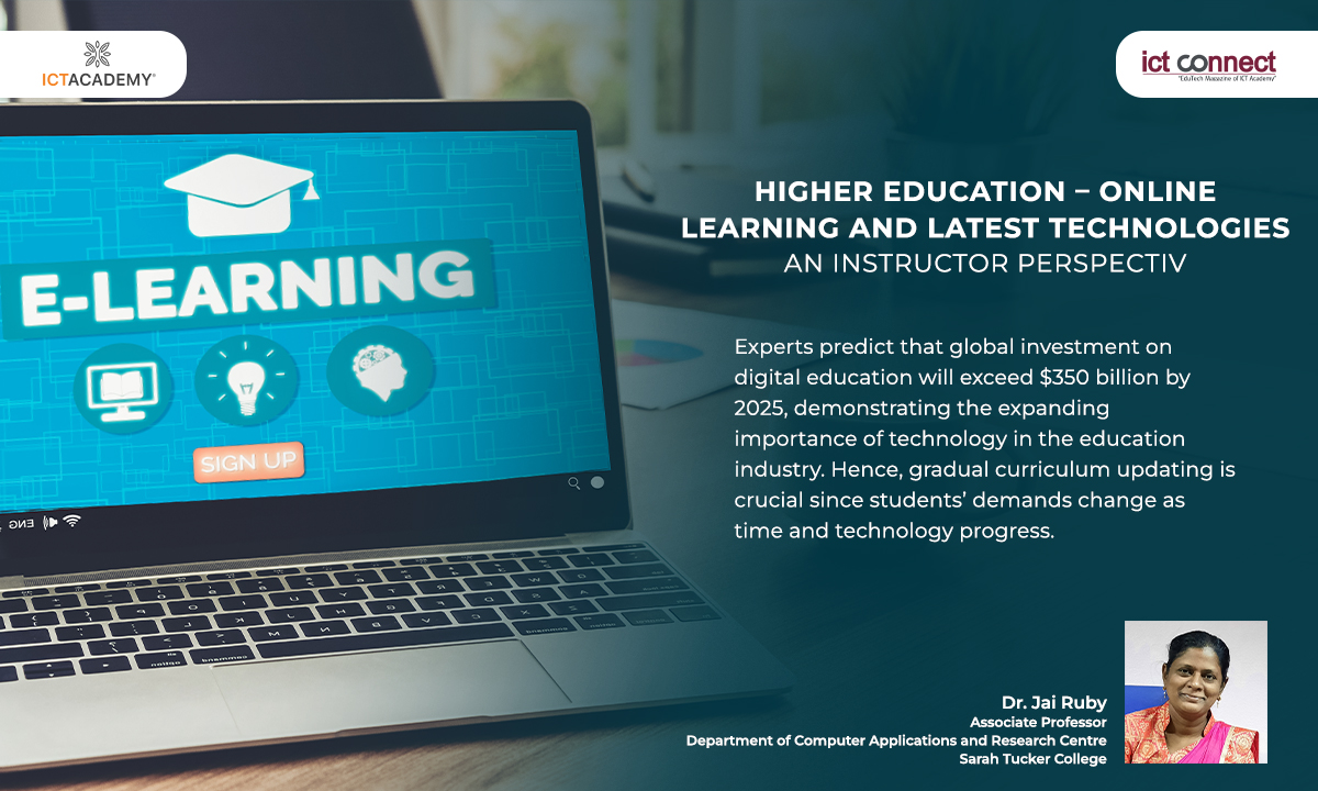 Higher Education – Online Learning and Latest Technologies: An Instructor Perspective