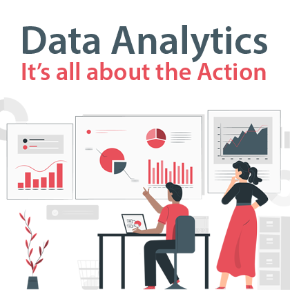 Data Analytics – It’s all about the Action