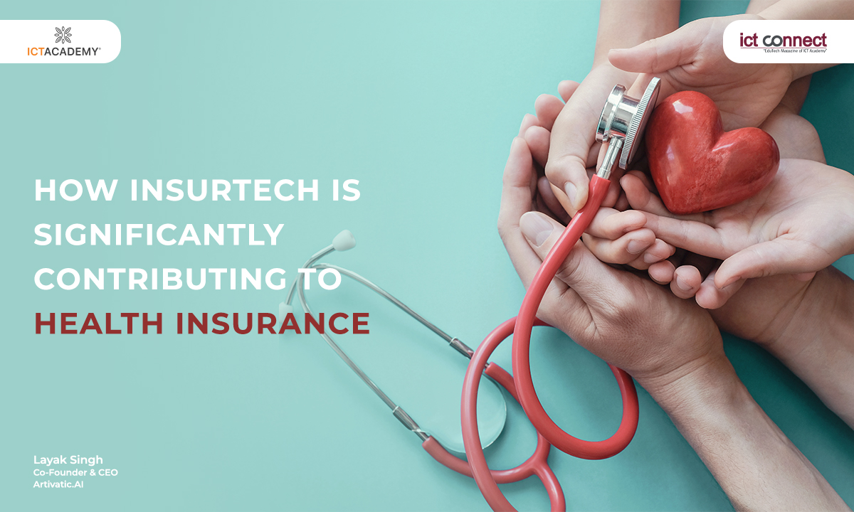 How InsurTech is significantly contributing to health insurance in India