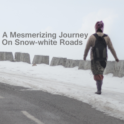 A Mesmerizing Journey on Snow-White Roads