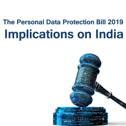 The Personal Data Protection Bill 2019 - Implications on India