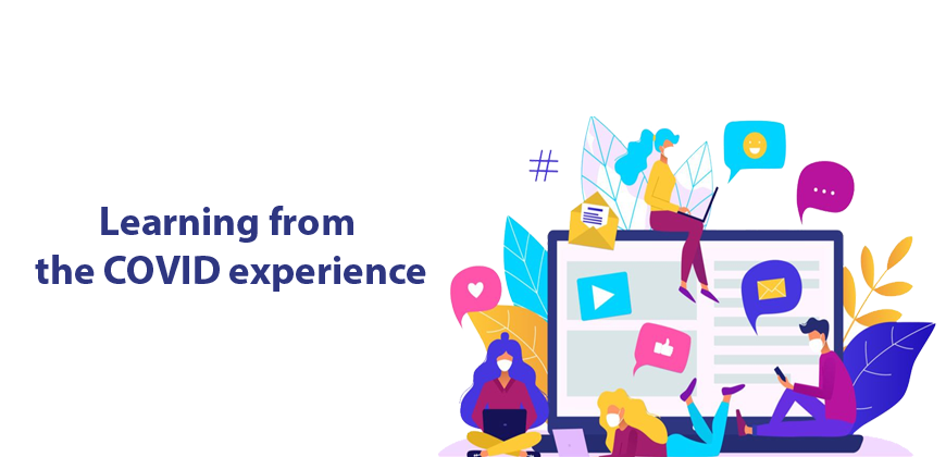 Learning from the COVID experience