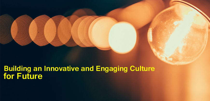 Building-an-Innovative-and-Engaging-Culture-for-Future
