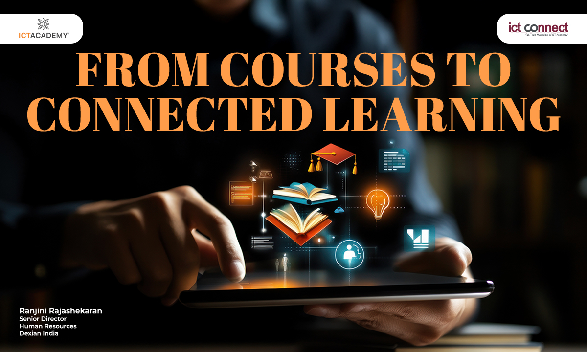from-courses-to-connected-learning-rethinking-l-d