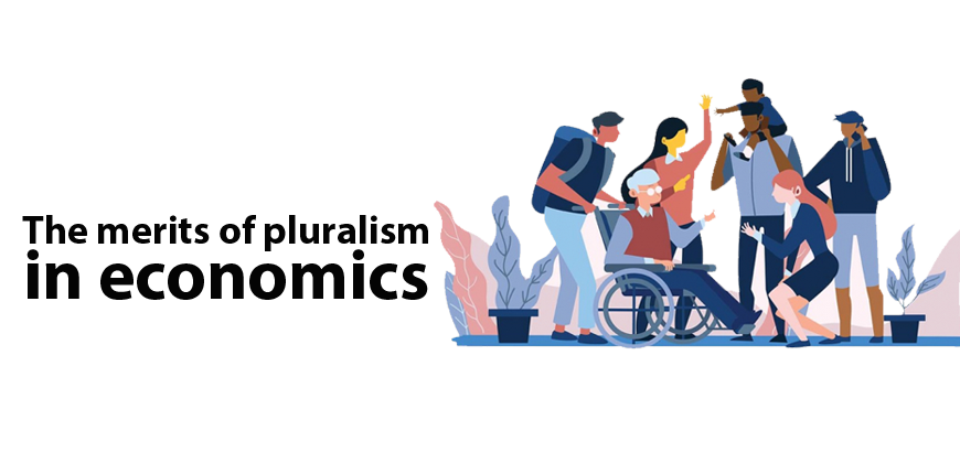 The Merits of Pluralism in Economics