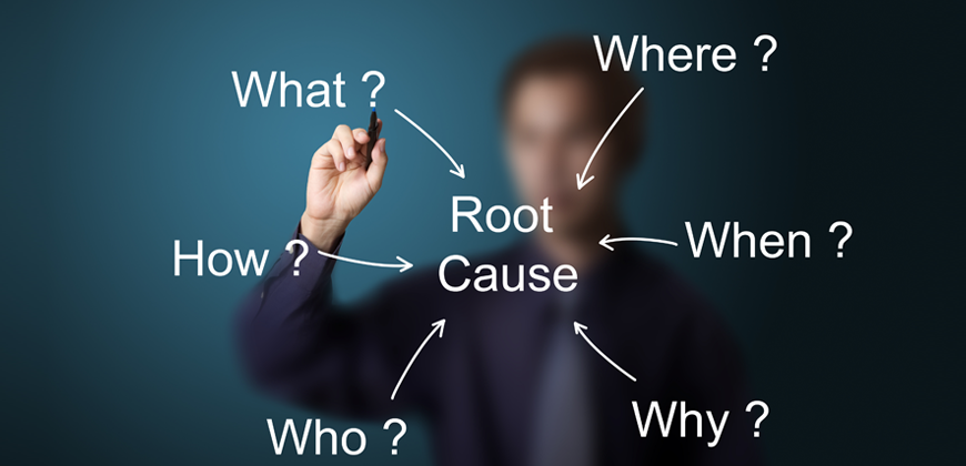 ROOT CAUSE ANALYSIS
