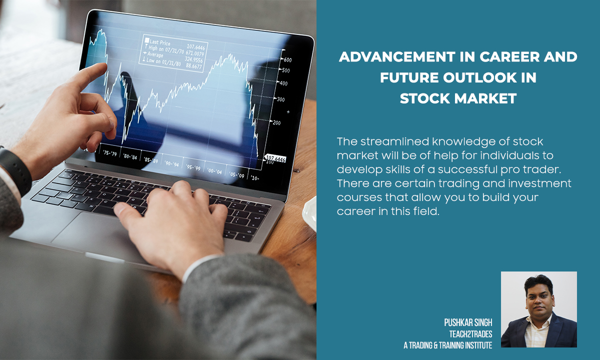 Advancement-in-career-and-future-outlook-in-stock-market