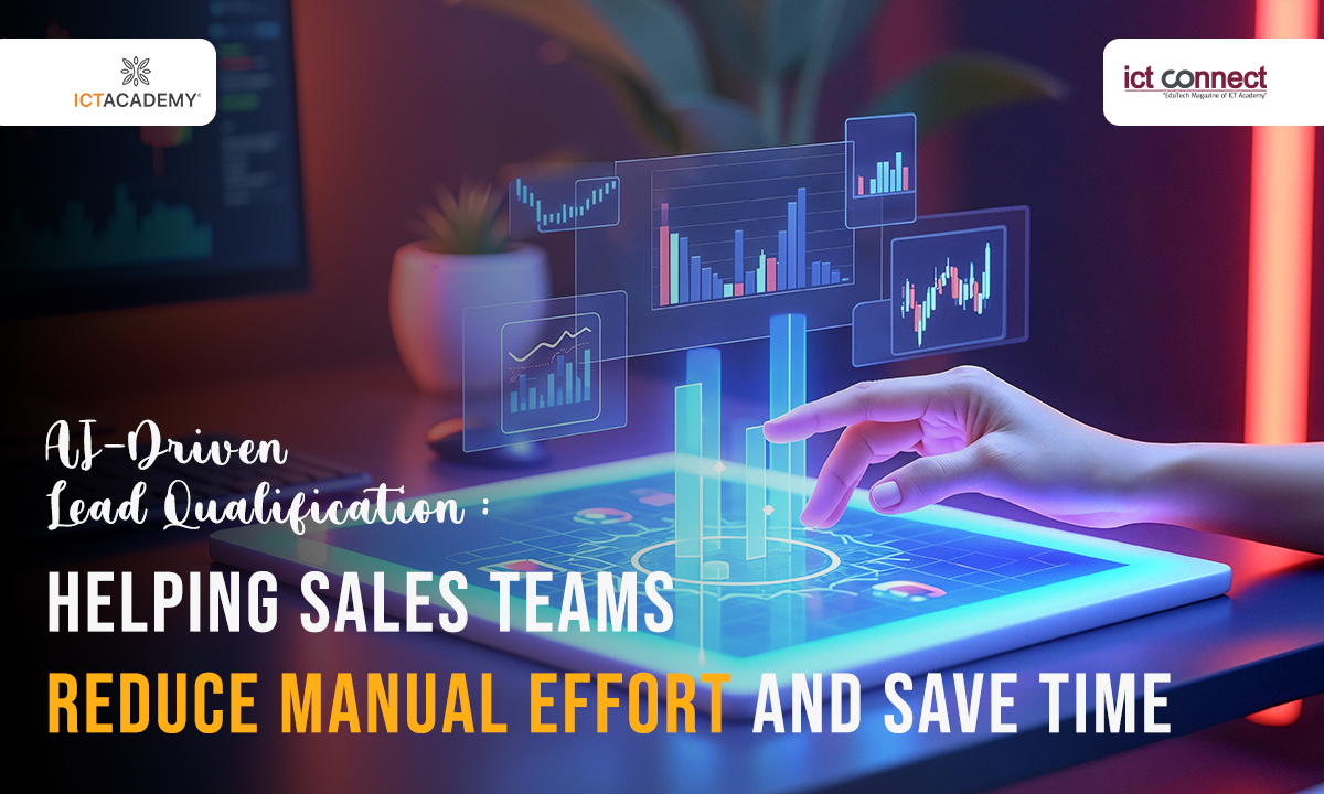 AI-Driven Lead Qualification: Helping Sales Teams Reduce Manual Effort and Save Time