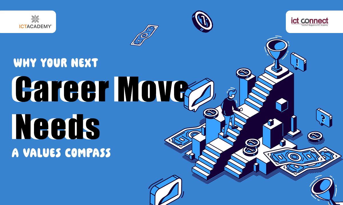 Future-Proofing Your Path: Why Your Next Career Move Needs a Values Compass