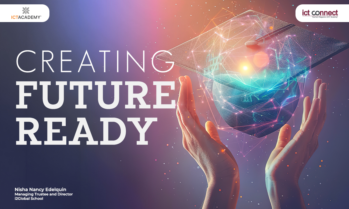 Creating Future-Ready and Equitable Learning Environments