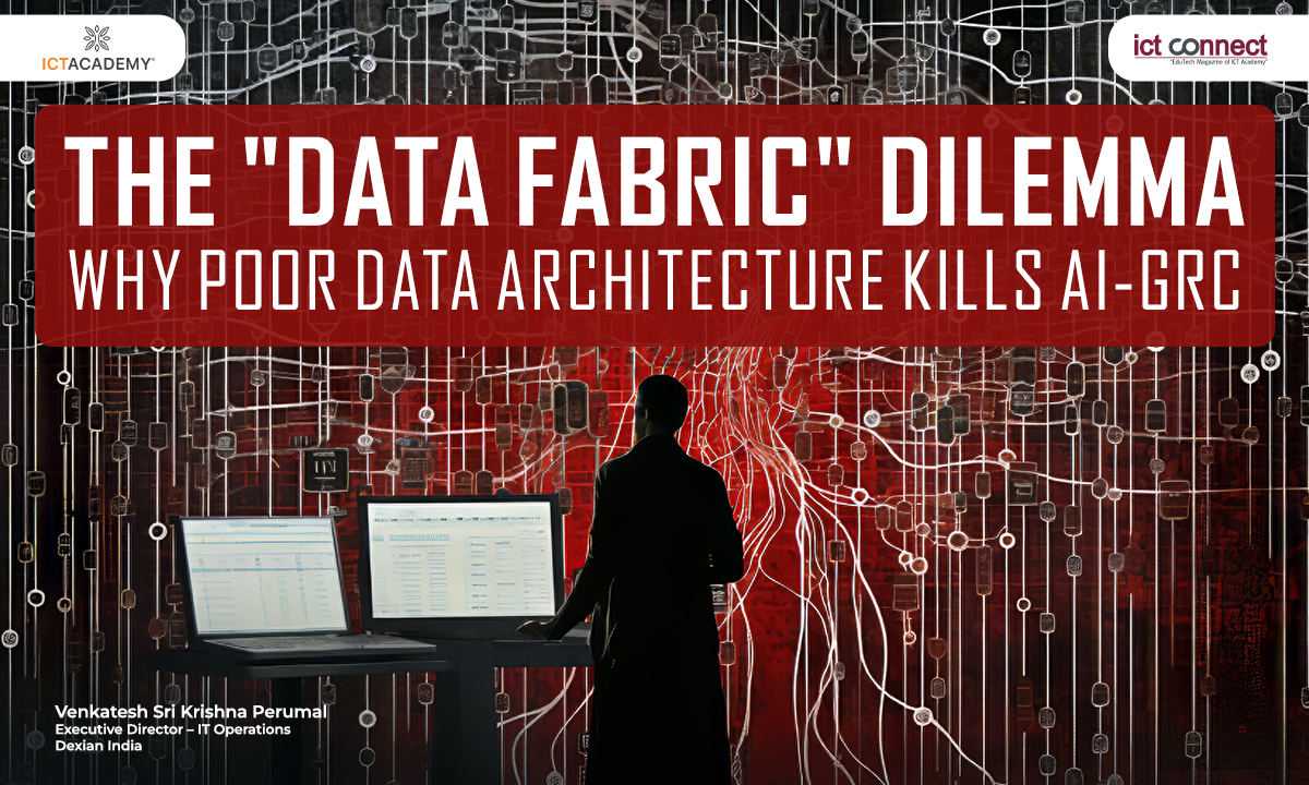 The "Data Fabric" Dilemma: Why Poor Data Architecture Kills AI-GRC