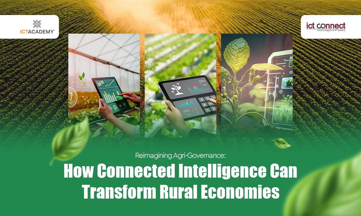 Reimagining Agri-Governance: How Connected Intelligence Can Transform Rural Economies