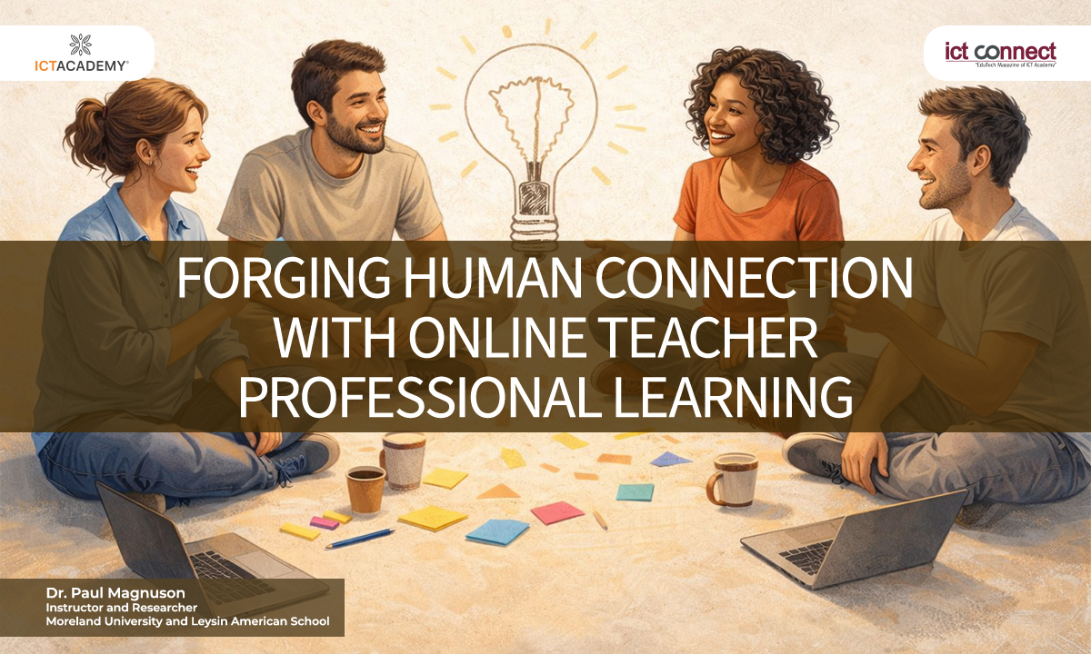 Forging Human Connection with Online Teacher Professional Learning