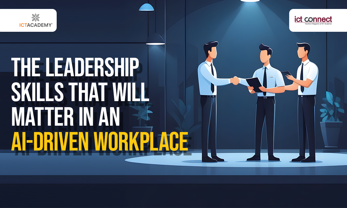 The Leadership Skills That Will Matter in an AI-Driven Workplace