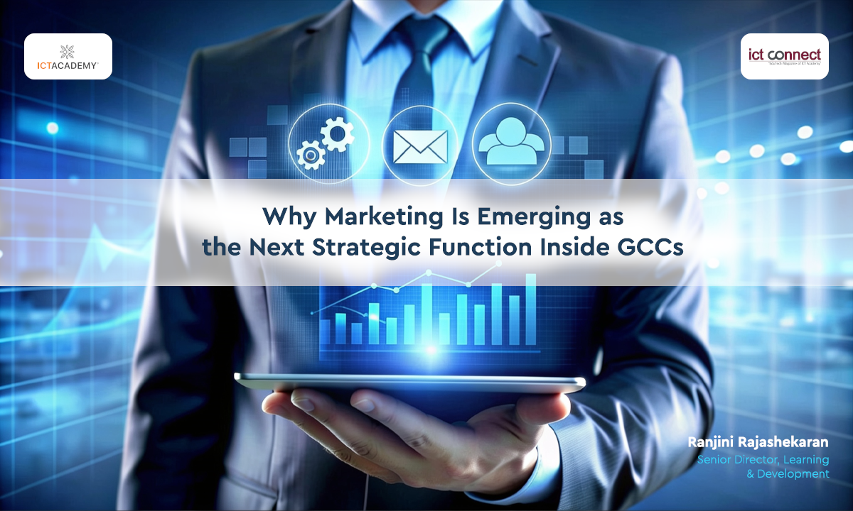 Why Marketing Is Emerging as the Next Strategic Function Inside GCCs