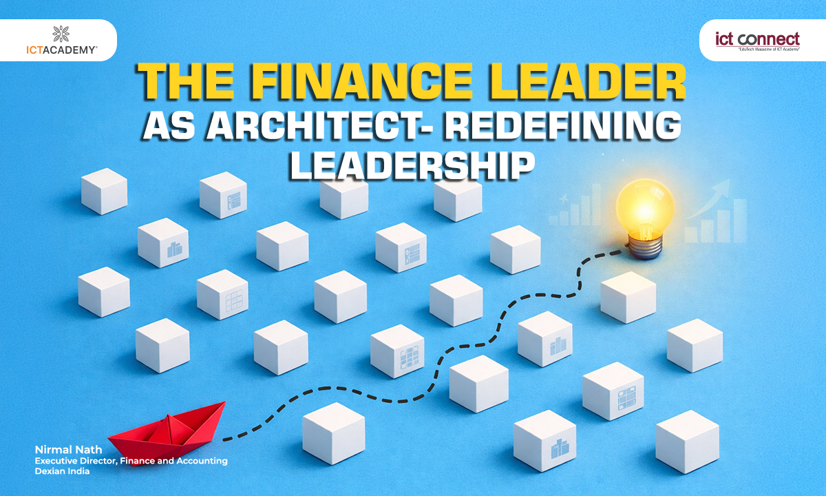 The Finance Leader as Architect- Redefining Leadership for a Future-Ready Enterprise