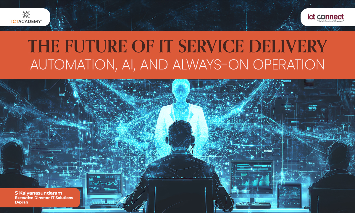 The Future of IT Service Delivery: Automation, AI, and Always-On Operation