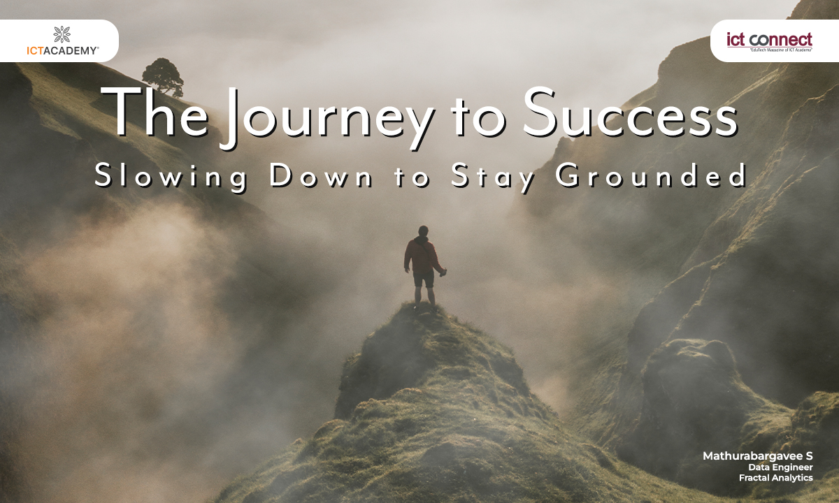 the-journey-to-success-slowing-down-to-stay-grounded